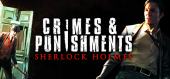 Купить Sherlock Holmes: Crimes & Punishments