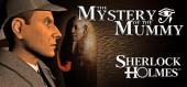 Купить Sherlock Holmes: The Mystery of the Mummy