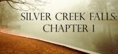 Купить Silver Creek Falls: Chapter 1