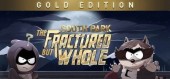 South Park: The Fractured But Whole - Gold Edition купить