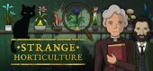 Купить Strange Horticulture