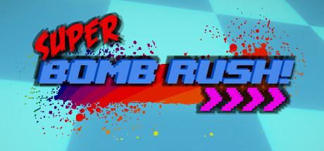Super Bomb Rush!