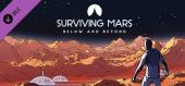 Купить Surviving Mars: Below and Beyond
