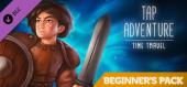 Tap Adventure: Time Travel - Beginner's Pack купить