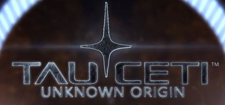 TauCeti Unknown Origin