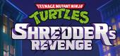 Купить Teenage Mutant Ninja Turtles: Shredder's Revenge общий