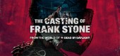 The Casting of Frank Stone / Deluxe Edition купить