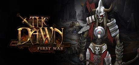 The Dawn:First War