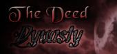 Купить The Deed: Dynasty