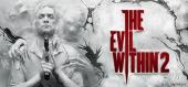 Купить The Evil Within + The Evil Within - Season Pass + The Evil Within 2