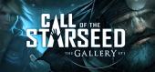Купить The Gallery - Episode 1: Call of the Starseed