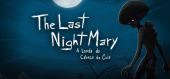 Купить The Last NightMary - A Lenda do Cabeca de Cuia