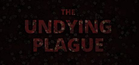 The Undying Plague