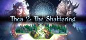 Thea 2: The Shattering купить