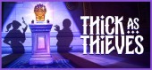 Купить Thick As Thieves