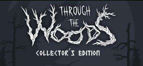 Through the Woods: Collector's Edition