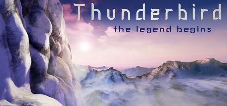 Thunderbird: The Legend Begins