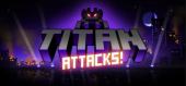 Купить Titan Attacks!