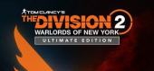 Купить Tom Clancy’s The Division 2 Warlords of New York Ultimate Edition
