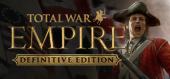 Купить Total War: EMPIRE – Definitive Edition