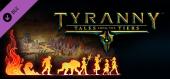 Купить Tyranny - Tales from the Tiers