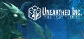 Купить Unearthed Inc: The Lost Temple