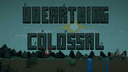 Unearthing Colossal купить
