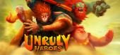 Купить Unruly Heroes