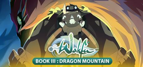 WAKFU - Book III: Dragon Mountain