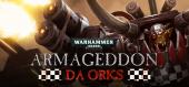 Купить Warhammer 40,000: Armageddon - Da Orks