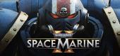 Купить Warhammer 40,000: Space Marine II