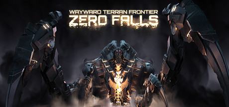 Wayward Terran Frontier: Zero Falls