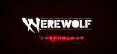 Werewolf: The Apocalypse - Earthblood купить
