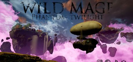 Wild Mage - Phantom Twilight