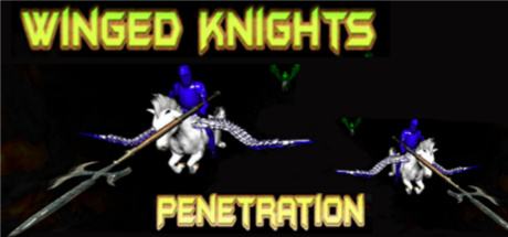 Winged Knights: Penetration