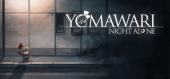 Купить Yomawari: Night Alone