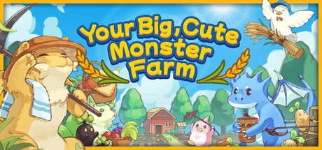 Your Big, Cute Monster Farm