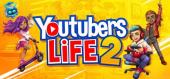 Купить Youtubers Life 2