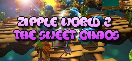 Zipple World 2: The Sweet Chaos